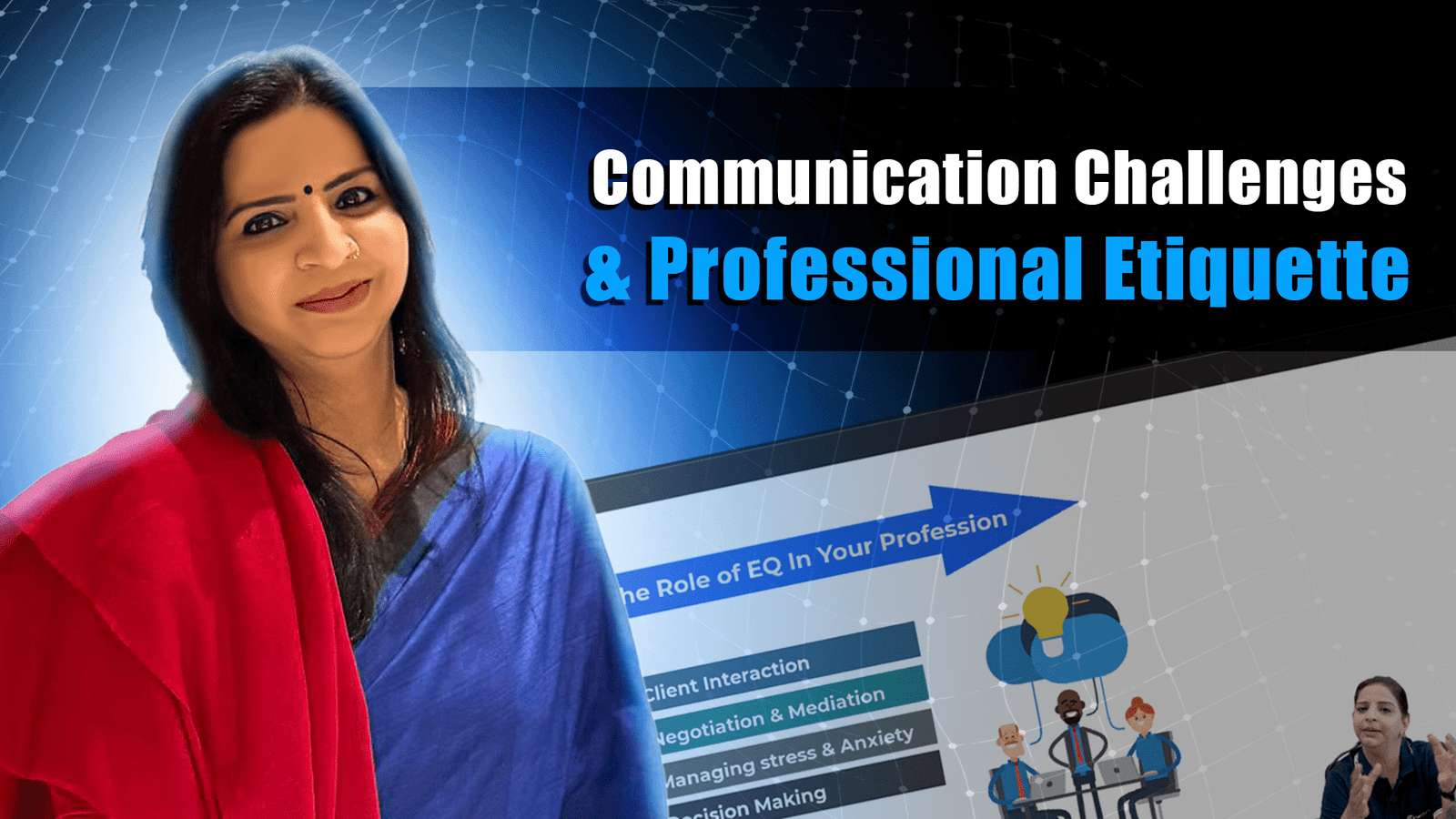 Communication Challenges & Professional Etiquette